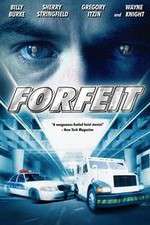 Watch Forfeit 123moviesFree