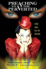 Watch Preaching to the Perverted 123moviesFree