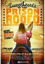 Watch Sweethearts of the Prison Rodeo 123moviesFree
