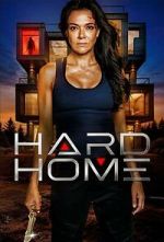 Watch Hard Home 123moviesFree