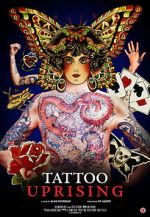 Watch Tattoo Uprising 123moviesFree