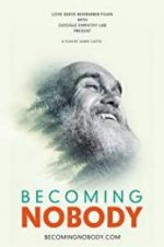 Watch Becoming Nobody 123moviesFree