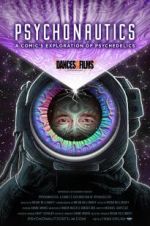 Watch Psychonautics: A Comic\'s Exploration Of Psychedelics 123moviesFree