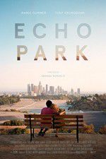 Watch Echo Park 123moviesFree