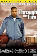 Watch Through the Fire 123moviesFree