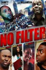 Watch No Filter the Film 123moviesFree