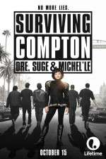 Watch Surviving Compton: Dre, Suge & Michel\'le 123moviesFree
