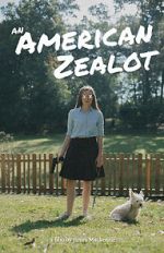 Watch An American Zealot 123moviesFree