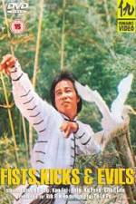 Watch Fists, Kicks and Evils 123moviesFree