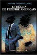 Watch The Decline of the American Empire 123moviesFree