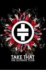 Watch Take That The Ultimate Tour 123moviesFree