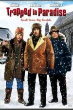 Watch Trapped in Paradise 123moviesFree