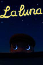 Watch La luna 123moviesFree