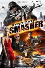 Watch Syndicate Smasher 123moviesFree