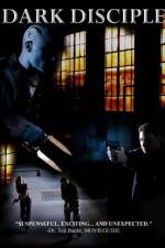 Watch Dark Disciple 123moviesFree