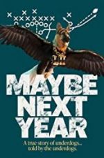 Watch Maybe Next Year 123moviesFree