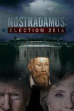 Watch Nostradamus: Election 123moviesFree