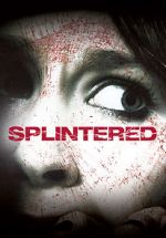 Watch Splintered 123moviesFree