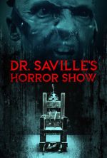 Watch Dr. Saville\'s Horror Show 123moviesFree