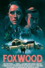Watch Foxwood 123moviesFree