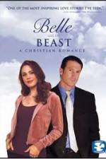 Watch Belle and the Beast A Christian Romance 123moviesFree