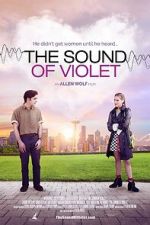 Watch The Sound of Violet 123moviesFree