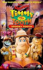 Watch The Adventures of Timmy the Tooth: Spooky Tooth 123moviesFree