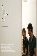 Watch A Little Bit 123moviesFree