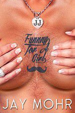 Watch Jay Mohr: Funny for a Girl 123moviesFree