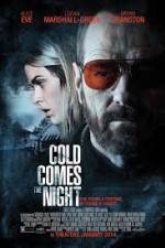 Watch Cold Comes the Night 123moviesFree