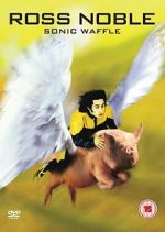 Watch Ross Noble: Sonic Waffle 123moviesFree