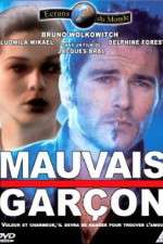Watch Mauvais garçon 123moviesFree