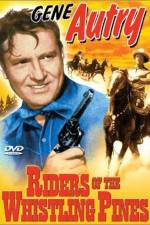 Watch Riders of the Whistling Pines 123moviesFree