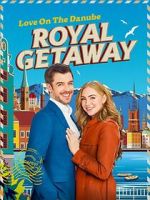 Watch Love on The Danube Royal Getaway 123moviesFree