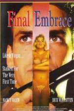 Watch Final Embrace 123moviesFree