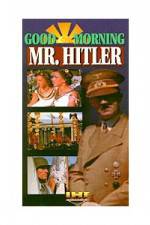 Watch Good Morning Mr Hitler 123moviesFree