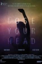 Watch Lose Your Head 123moviesFree