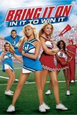 Watch Bring It On: In It to Win It 123moviesFree