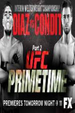 Watch UFC Primetime Diaz vs Condit Part 2 123moviesFree