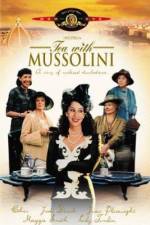 Watch Tea with Mussolini 123moviesFree