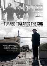 Watch Turned Towards the Sun 123moviesFree