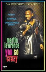 Watch Martin Lawrence: You So Crazy 123moviesFree
