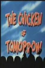 Watch The Chicken of Tomorrow 123moviesFree