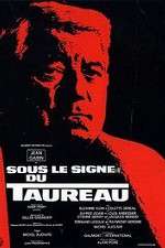 Watch Sous le signe du taureau 123moviesFree