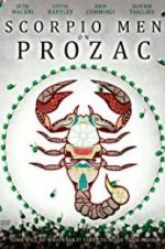 Watch Scorpio Men on Prozac 123moviesFree
