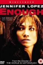Watch Enough 123moviesFree