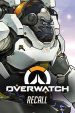 Watch Overwatch: Recall 123moviesFree