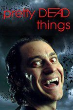 Watch Pretty Dead Things 123moviesFree