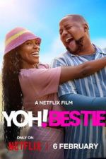 Watch Yoh! Bestie 123moviesFree
