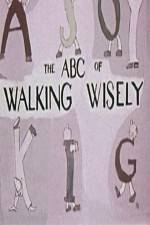 Watch ABC's of Walking Wisely 123moviesFree